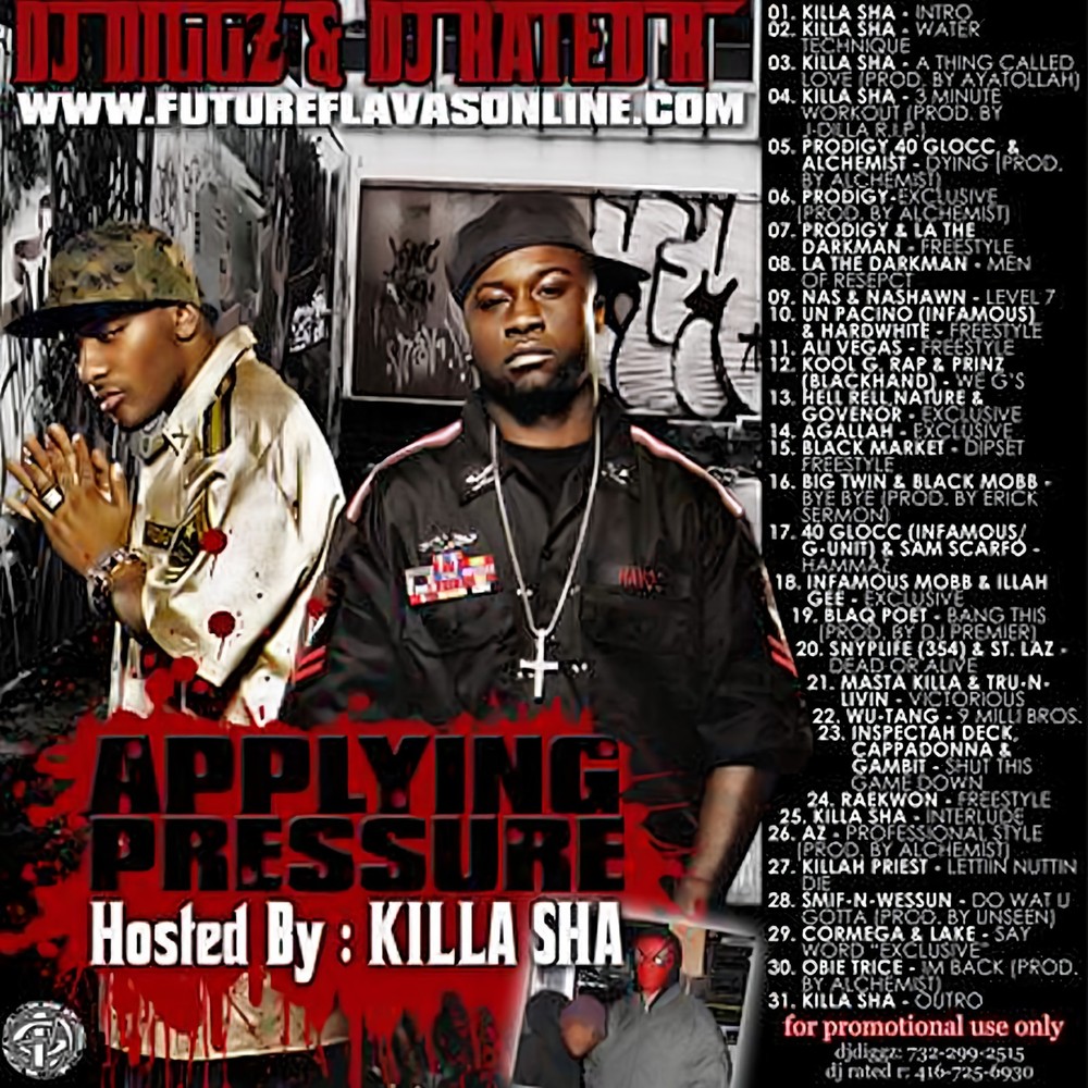DJ DIGGZ & RATED R APPLYING PRESSURE HOSTED BY KILLA SHA MIXTAPE CD MOBB DEEP