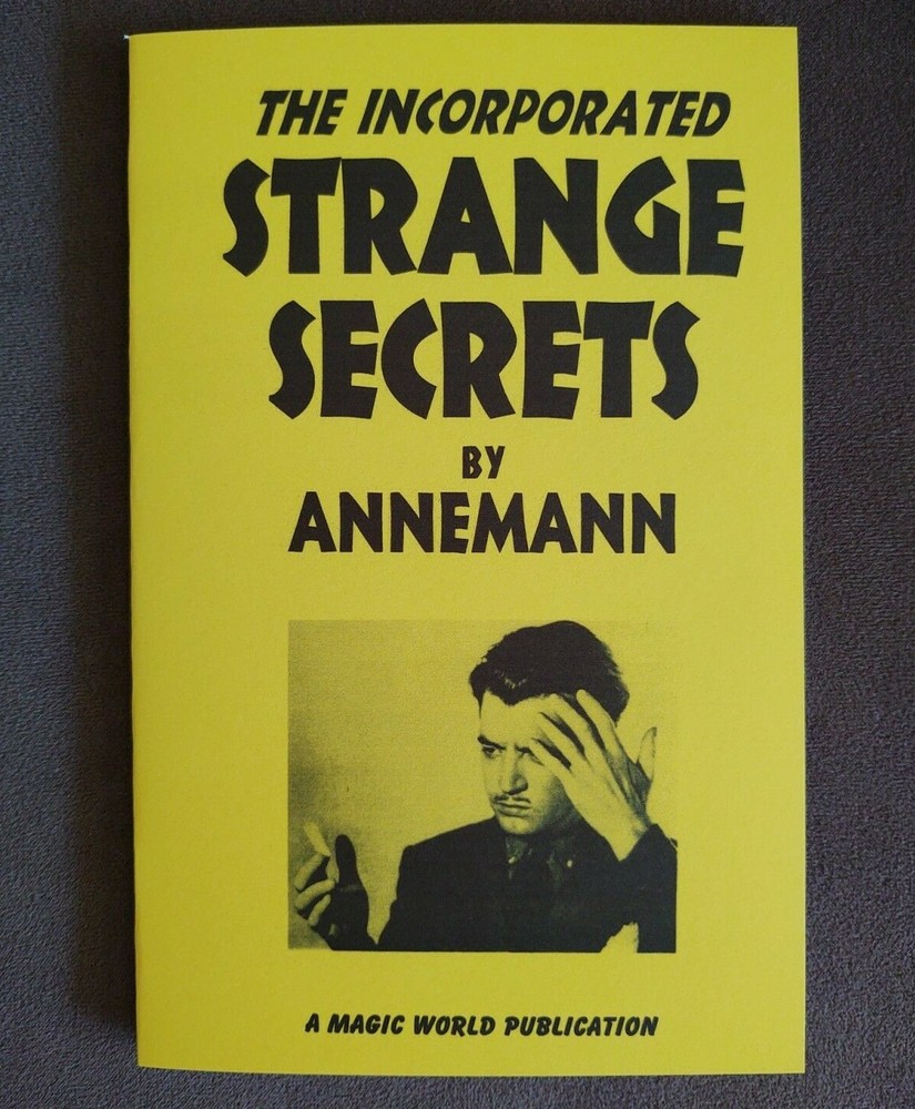 The Incorporated Strange Secrets by Annemann