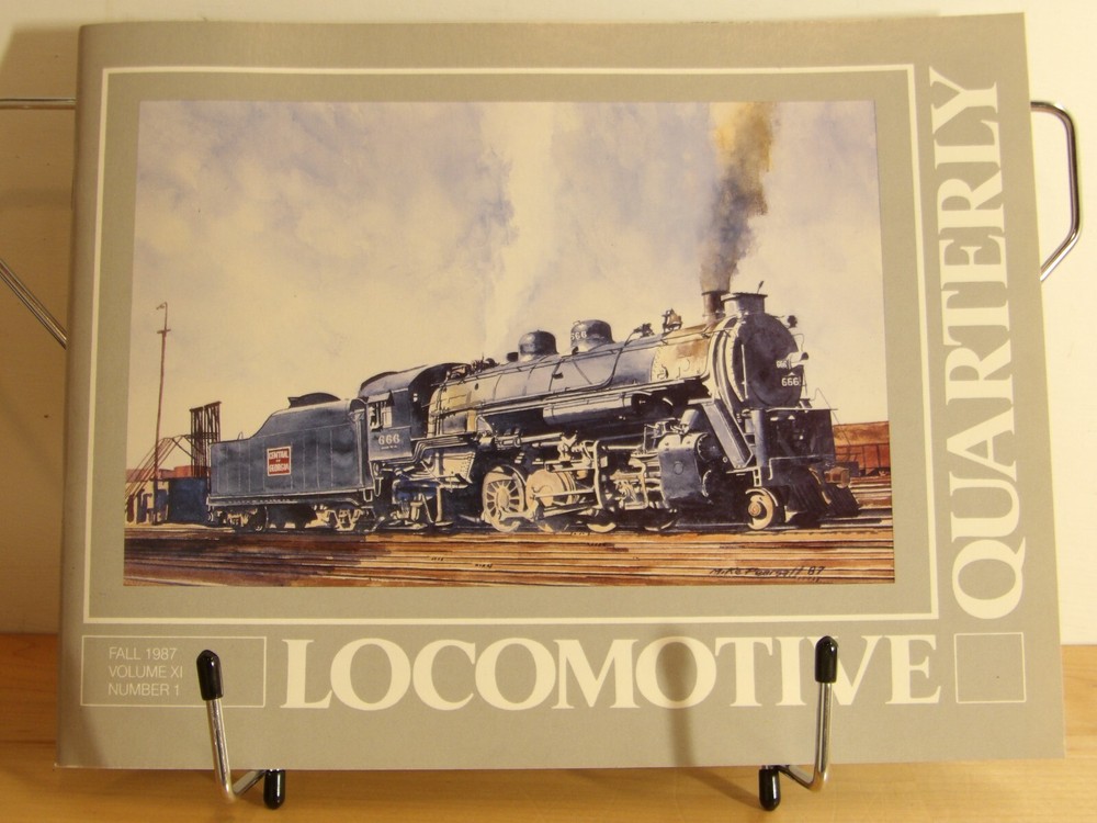Locomotive Quarterly Fall 1987 Volume XI Number I