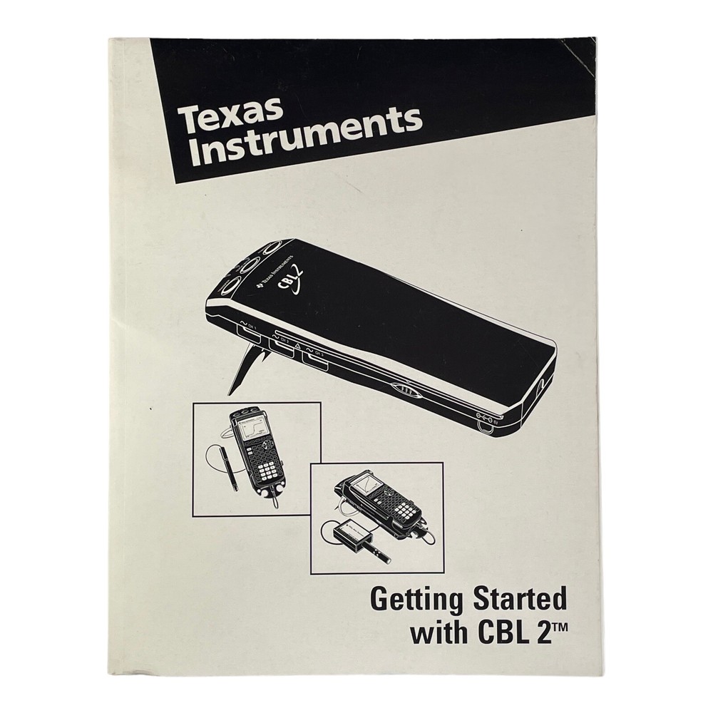Texas Instruments Getting Started w CBL 2 System USER'S MANUAL Lab Data Collecti