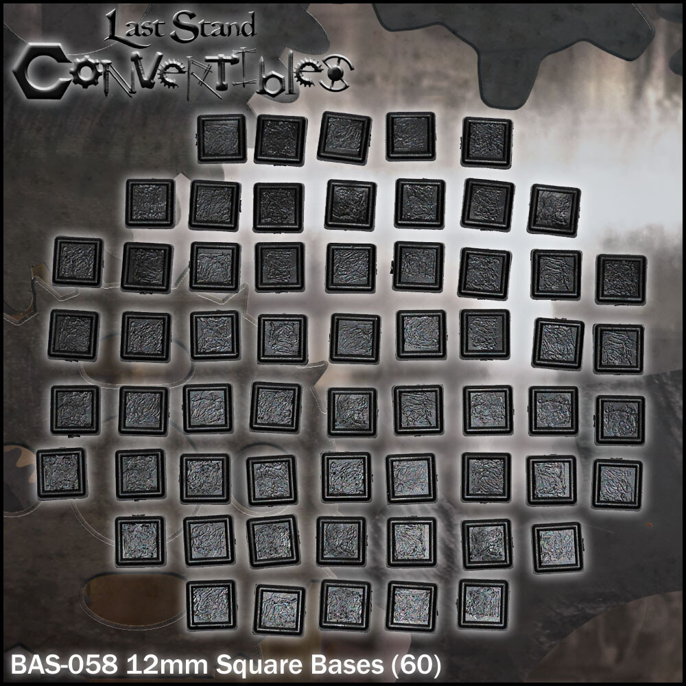 LAST STAND CONVERTIBLES BITS - 60x 12mm TEXTURED SQUARE BASES