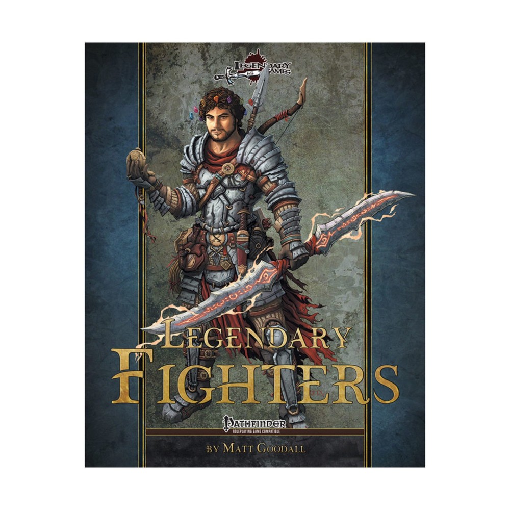 Legendary Pathfinder Legendary Fighters New