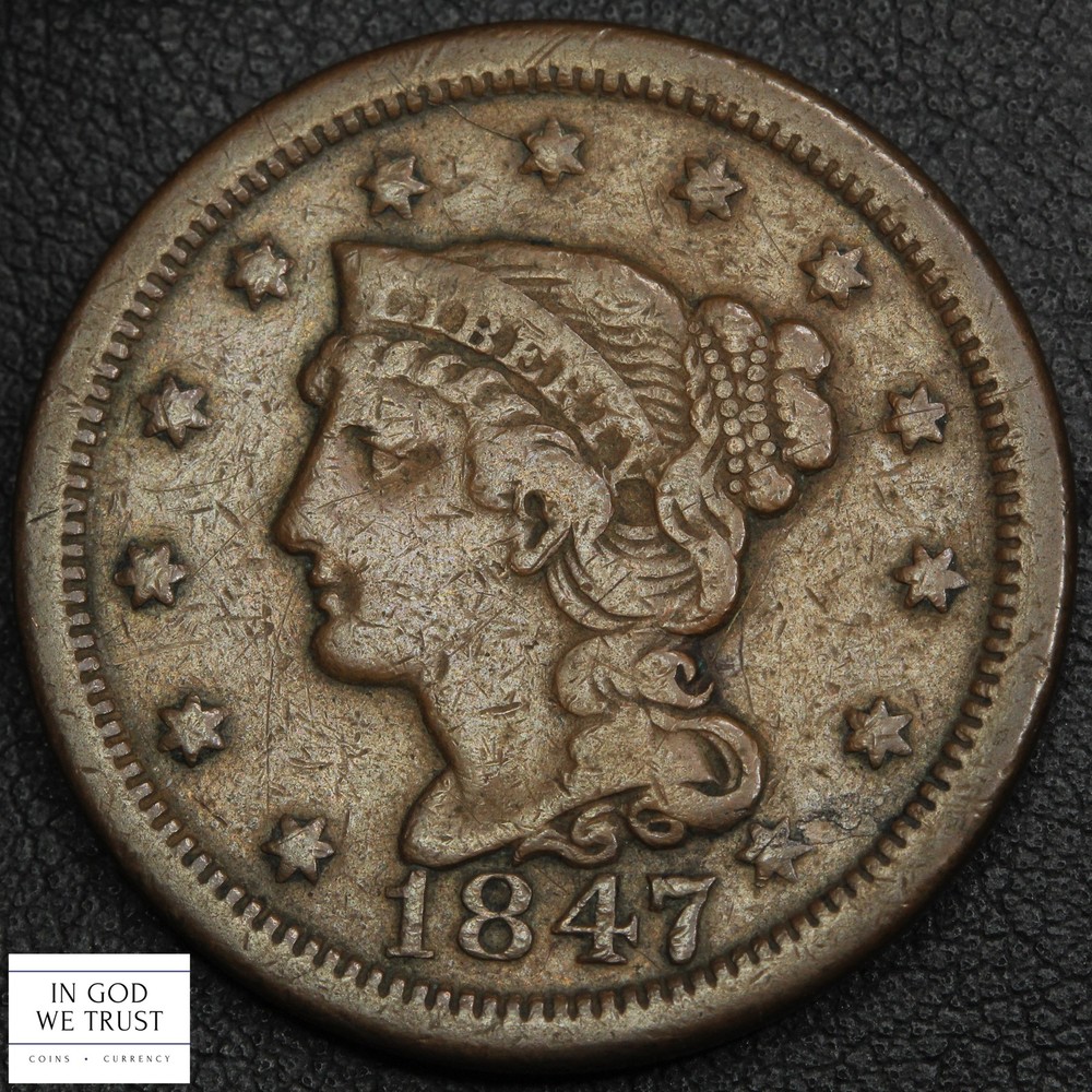 1847 Braided Hair Copper Large Cent 1C