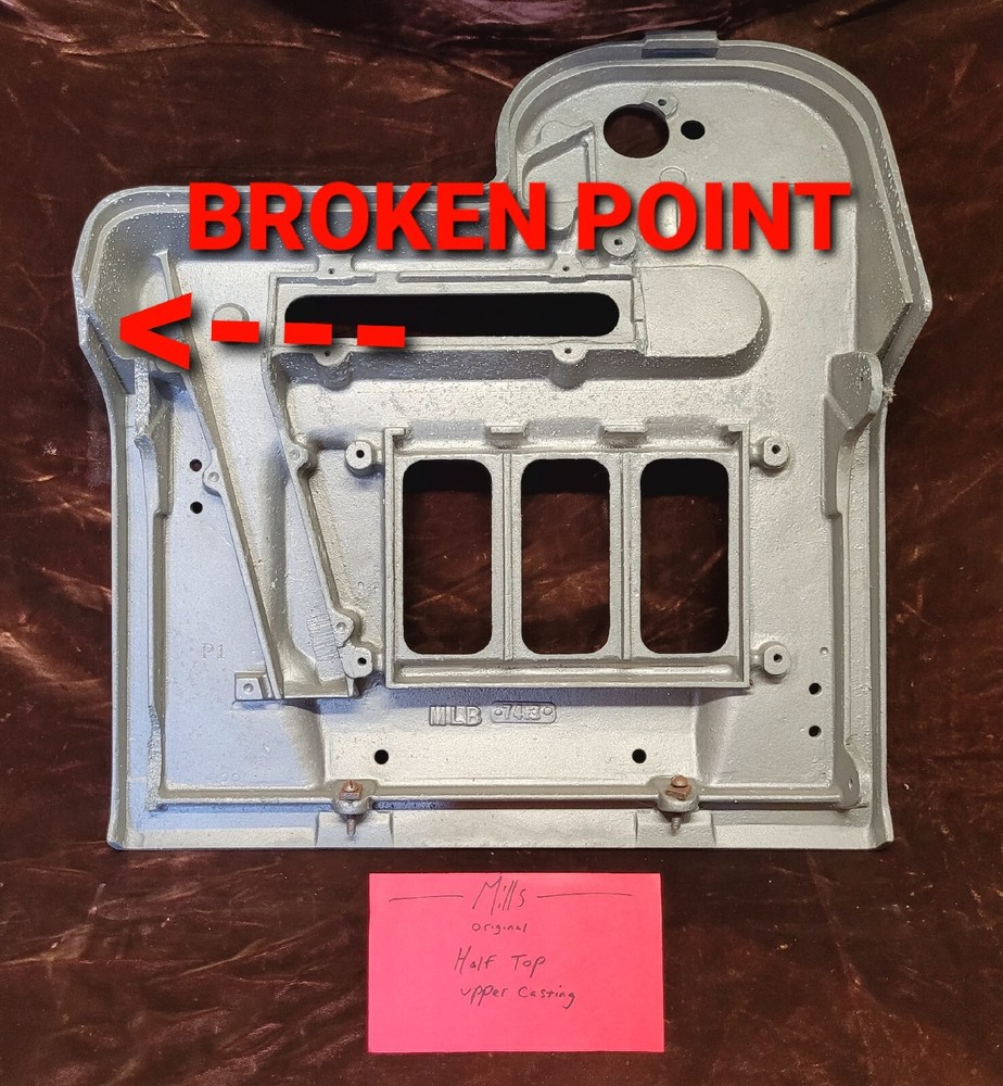 ORIGINAL MILLS HALF TOP UPPER CASTING ORIGINAL UPPER HALF TOP BROKEN PIECE