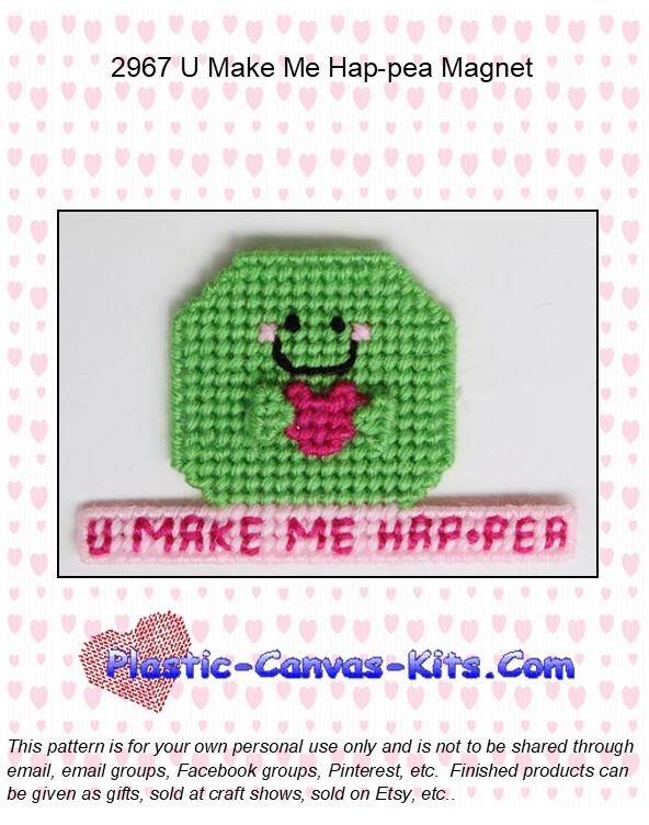 U Make me Hap-Pea Magnet-Plastic Canvas Pattern/Kit