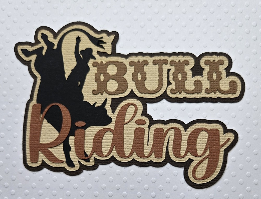 Bull Riding Title.  Scrapbook, Card Making Paper Piecing
