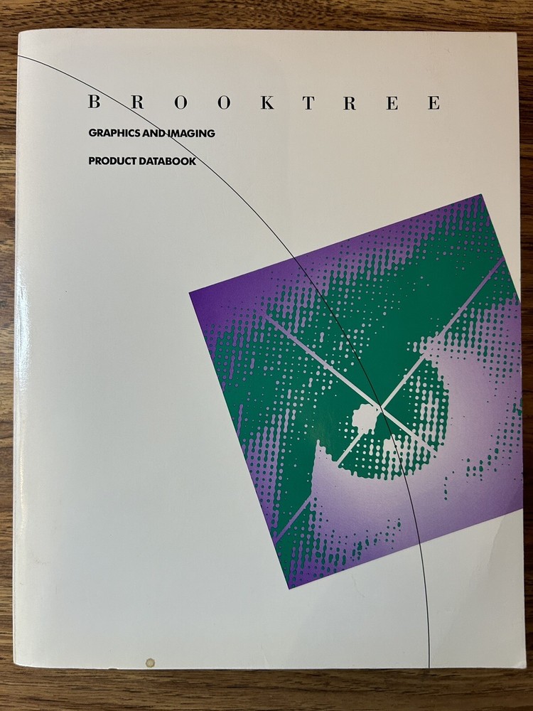 Brooktree Graphics and Imaging Product Databook 1993