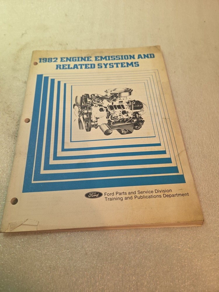 Dealer Training Ford 1982 Engine, Emission & Related Systems Manual