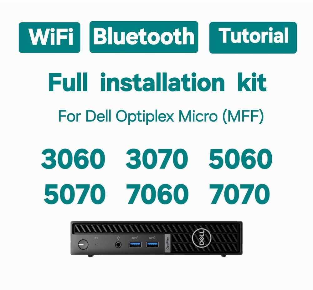 WiFi & Bluetooth Installation: Wireless Kit for Dell OptiPlex Micro Mini Tiny