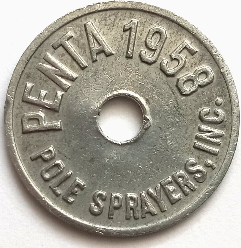 1958 Penta Token Pole Sprayers Aluminum Hole Cutout 1"