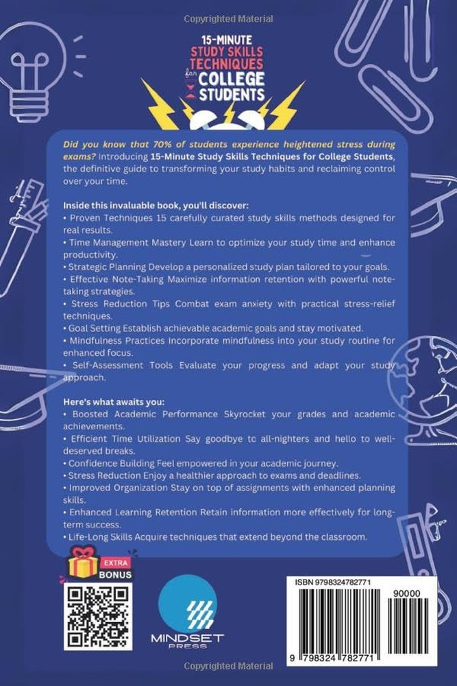 15-Minute Study Skills Techniques for College Students: Proven Techniques for Ac