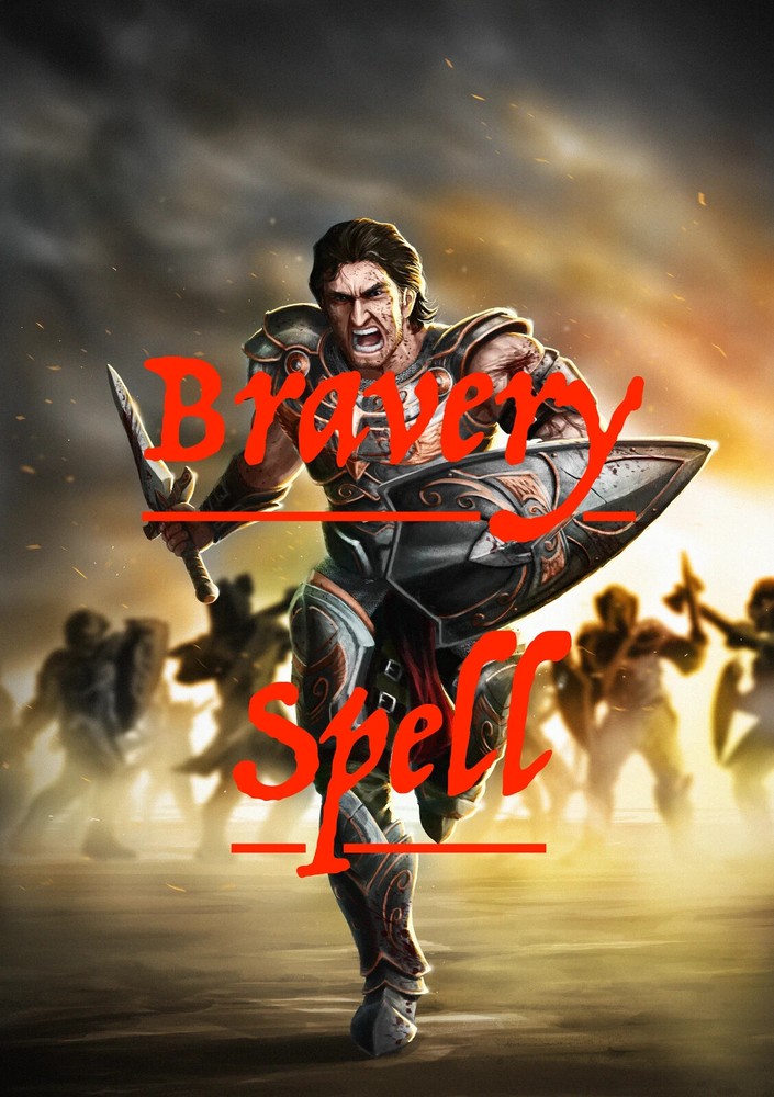 Bravery Spell