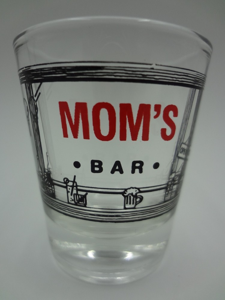 Shot Glass Mom's Bar