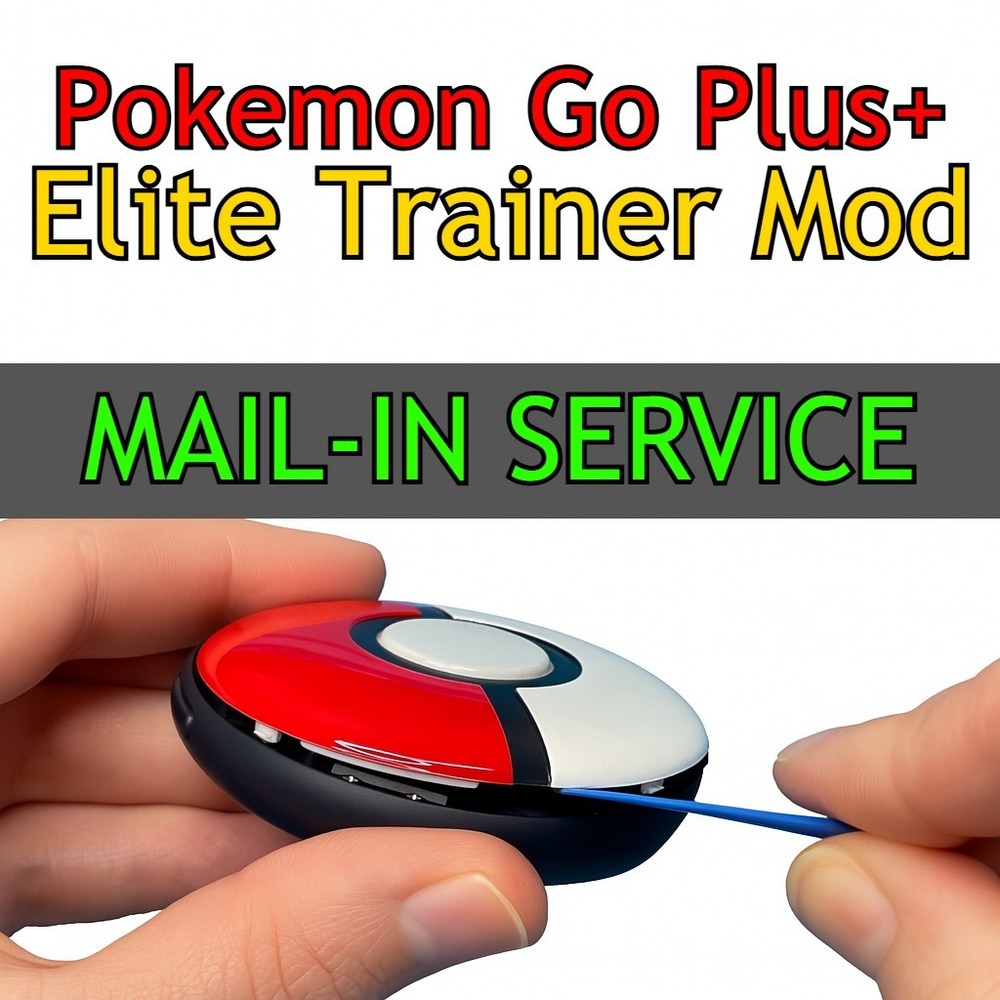 Elite Trainer Mod – Mail-In Mod Service for Your Pokémon GO Plus+ / GO Plus Plus
