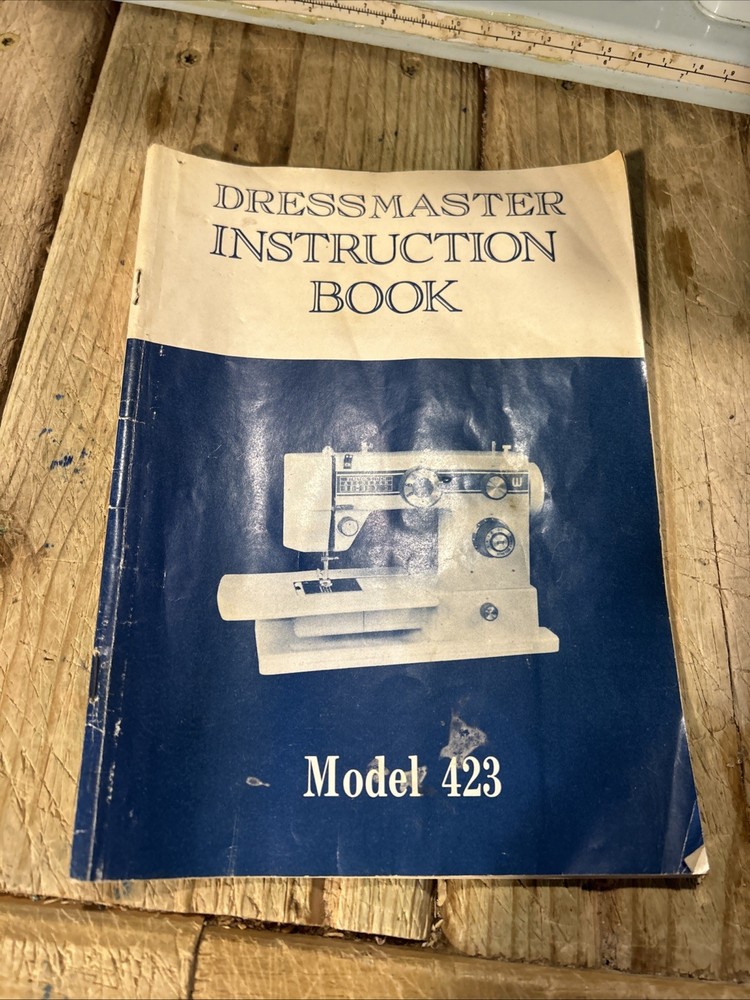 White Dressmaster Model 423 Sewing Machine Instruction Book
