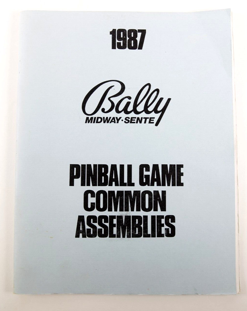 Bally (Midway-Sente) 1987 Pinball Game Common Assemblies Book