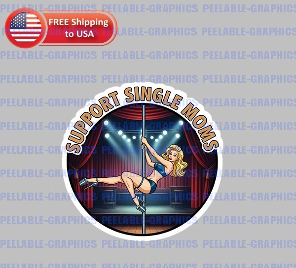Support Single Moms Hard Hat Sticker 3" Funny Welding Helmet Decal Stripper