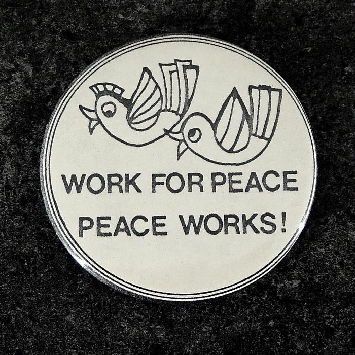Work for Peace Peace Works! Doves Anti-War Cause 2 1/2" Pinback Button