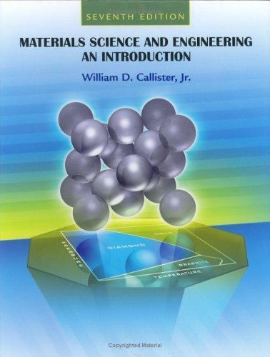 Materials Science and Engineering: An Introduction by Callister, William D.
