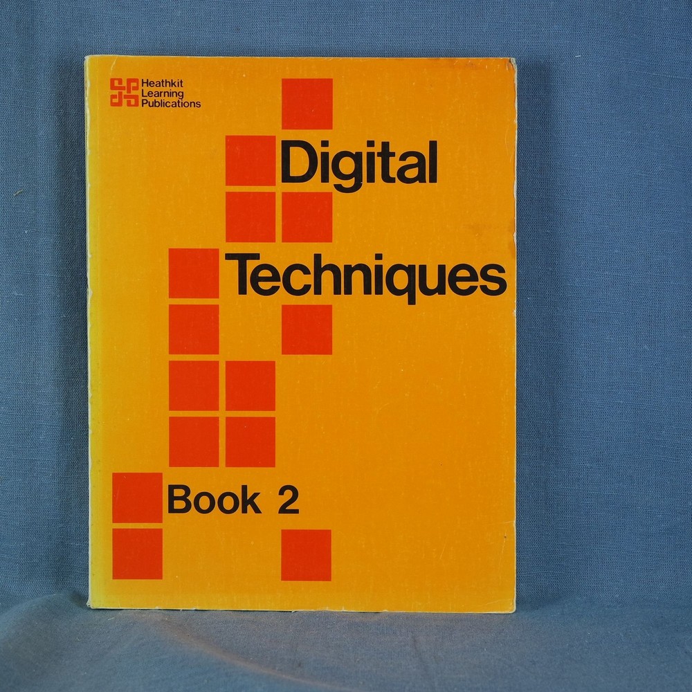 Heathkit Digital Techniques Softcover Book 2 1978 Version
