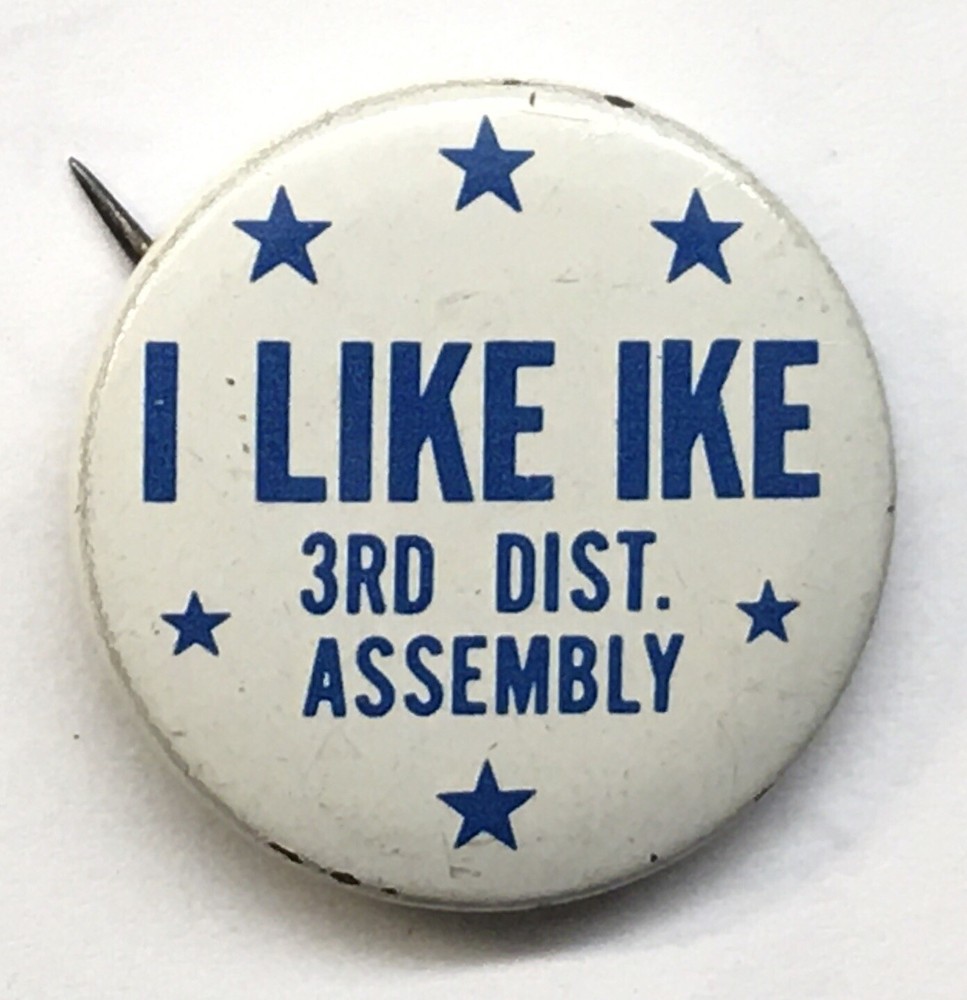 I Like Ike 3rd District Assembly State Pinback 1" Eisenhower