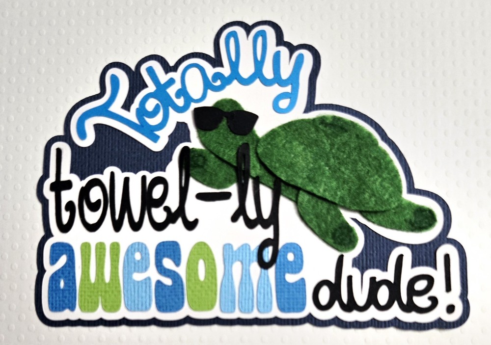 Turtle Towel Animal Title. Scrapbook, Card making Paper Piecing
