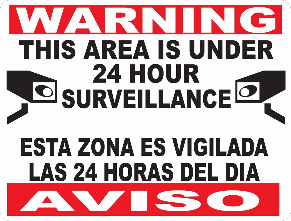 Warning Area Under 24 Hour Video Surveillance Sign. Size Options. Bilingual