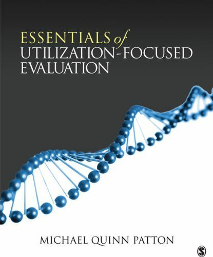 Essentials of Utilization-Focused Evaluation by Patton, Michael Quinn