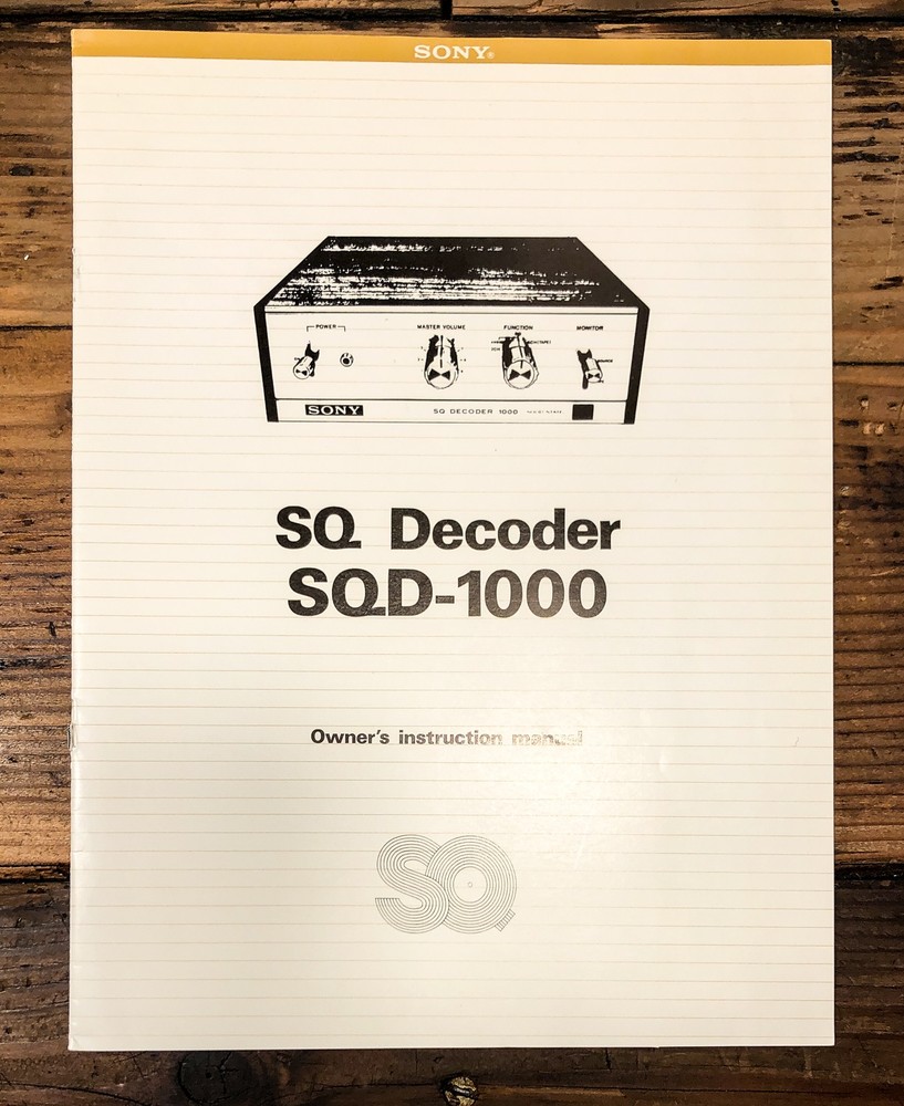 Sony SQD-1000 SQ Decoder Owners / User Manual *Original*