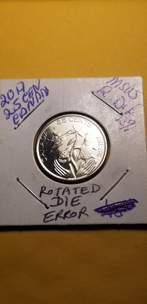 Major Error 15 Degree Die Rotation 2017 25 Cent Canada Exceptional Coin.