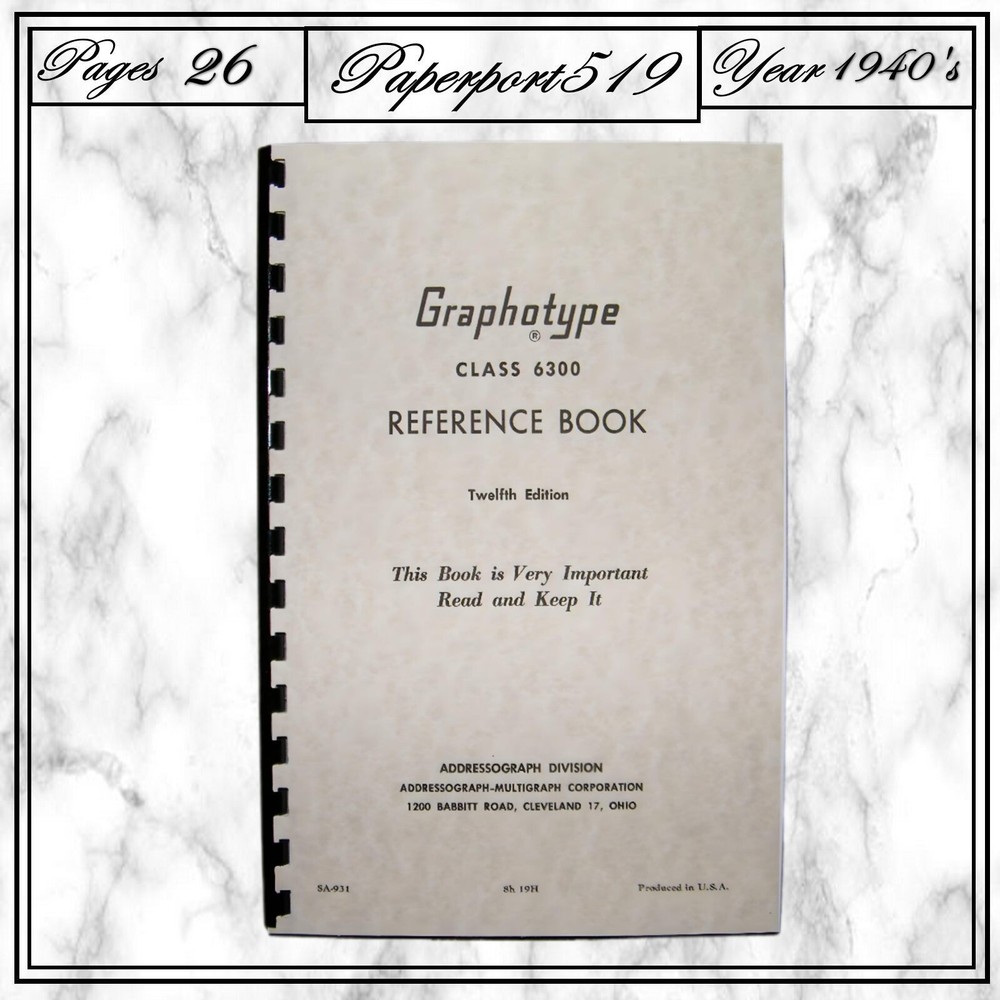 Instructions For Operating Class 6300 Graphotype Owners MANUAL