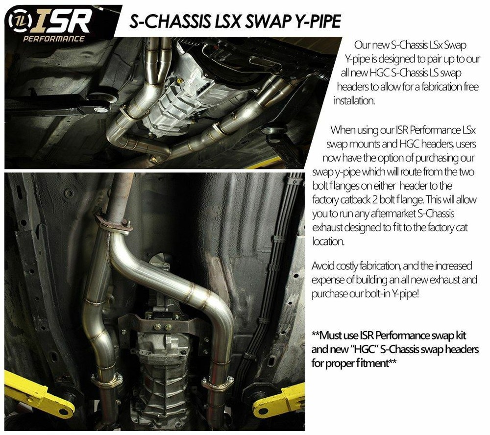 ISR Performance Y-Pipe compatible with S-Chassis LS Swap