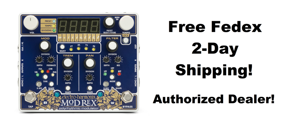 New Electro-Harmonix EHX Mod Rex Polyrhythmic Modulator Pedal! Modrex!