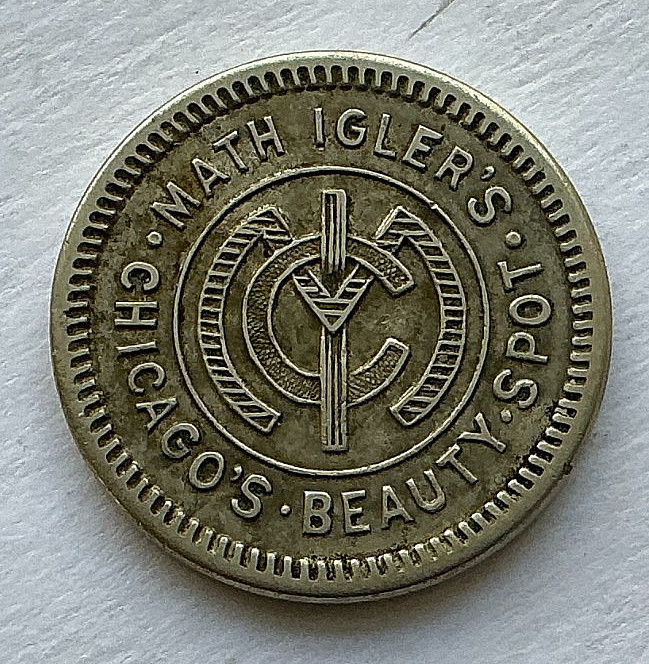 Math Igler's - Chicago's Beauty Spot - Chicago, IL - Good For 5 cent