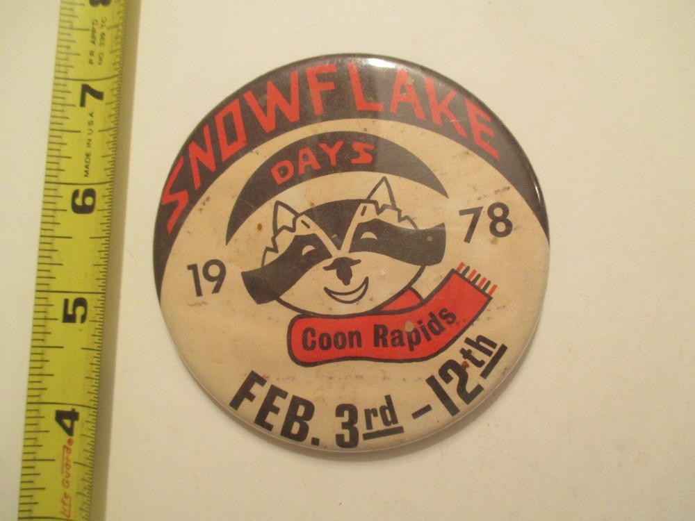 Coon Rapids Minnesota Snowflake days 1978 Vintage Pinback Button
