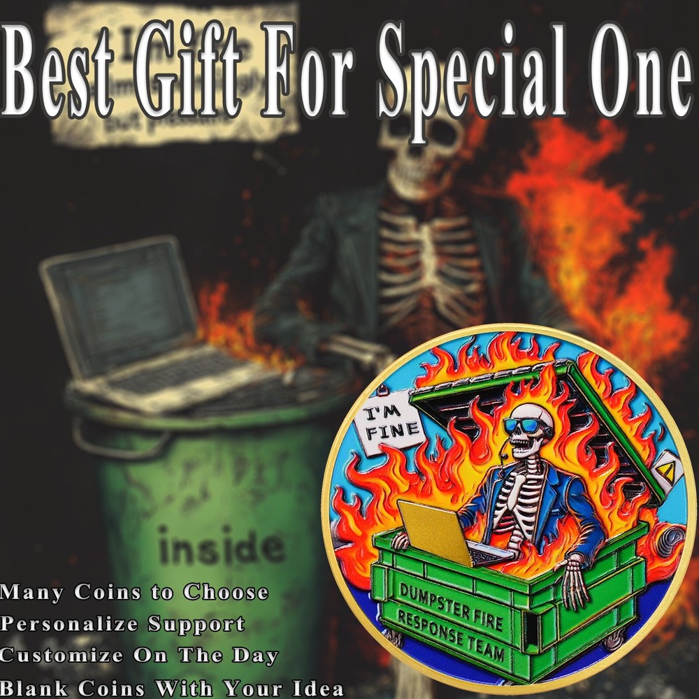 Inspirational Skull Dumpster Fire Challenge Coin - Dumpster Fire Response Team