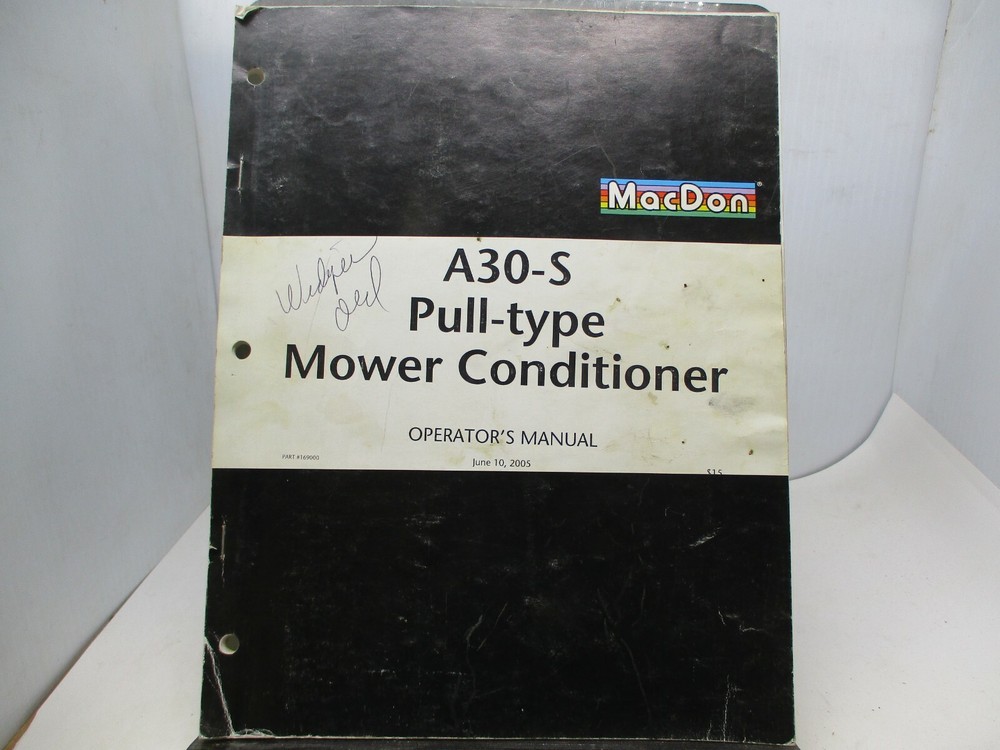 MacDon A30-S Pull Type Mower Conditioner Operator's  Manual