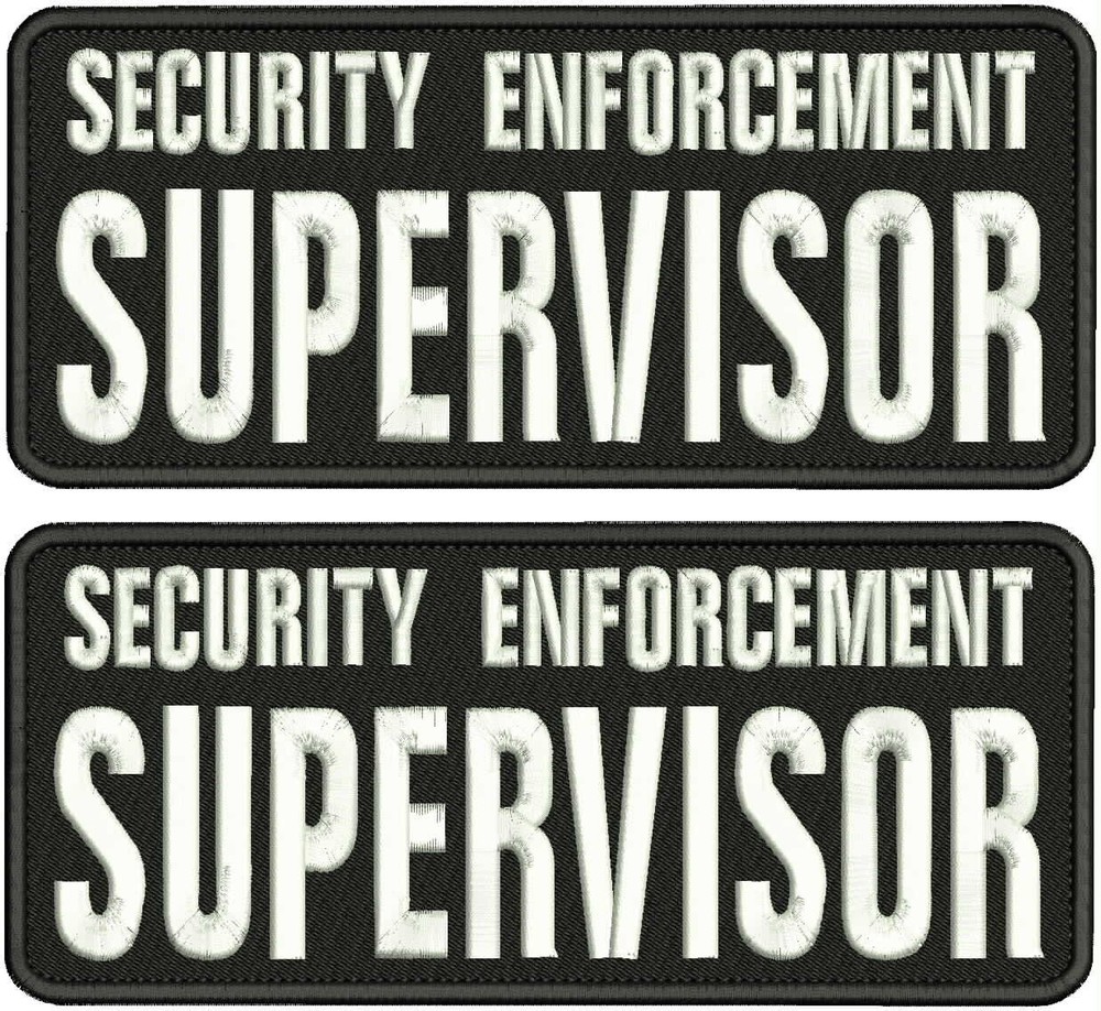 SECURITY E  SUPERVISOR EMBROIDERY PATCH 10x4  HOOK/BACK WHITE ON BLACK