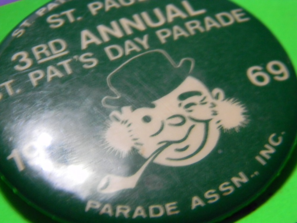 '69 ST PAT'S Patrick Day Parade 3rd Year Annual Button Pin