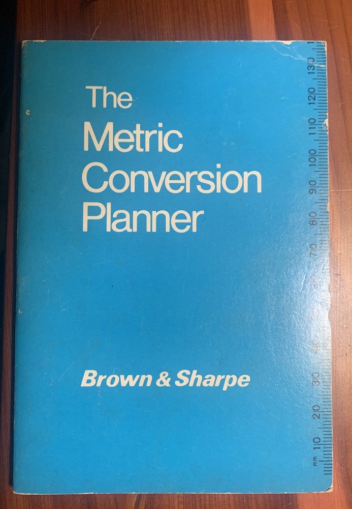 Vintage BROWN & SHARPE The Metric Conversion Planner