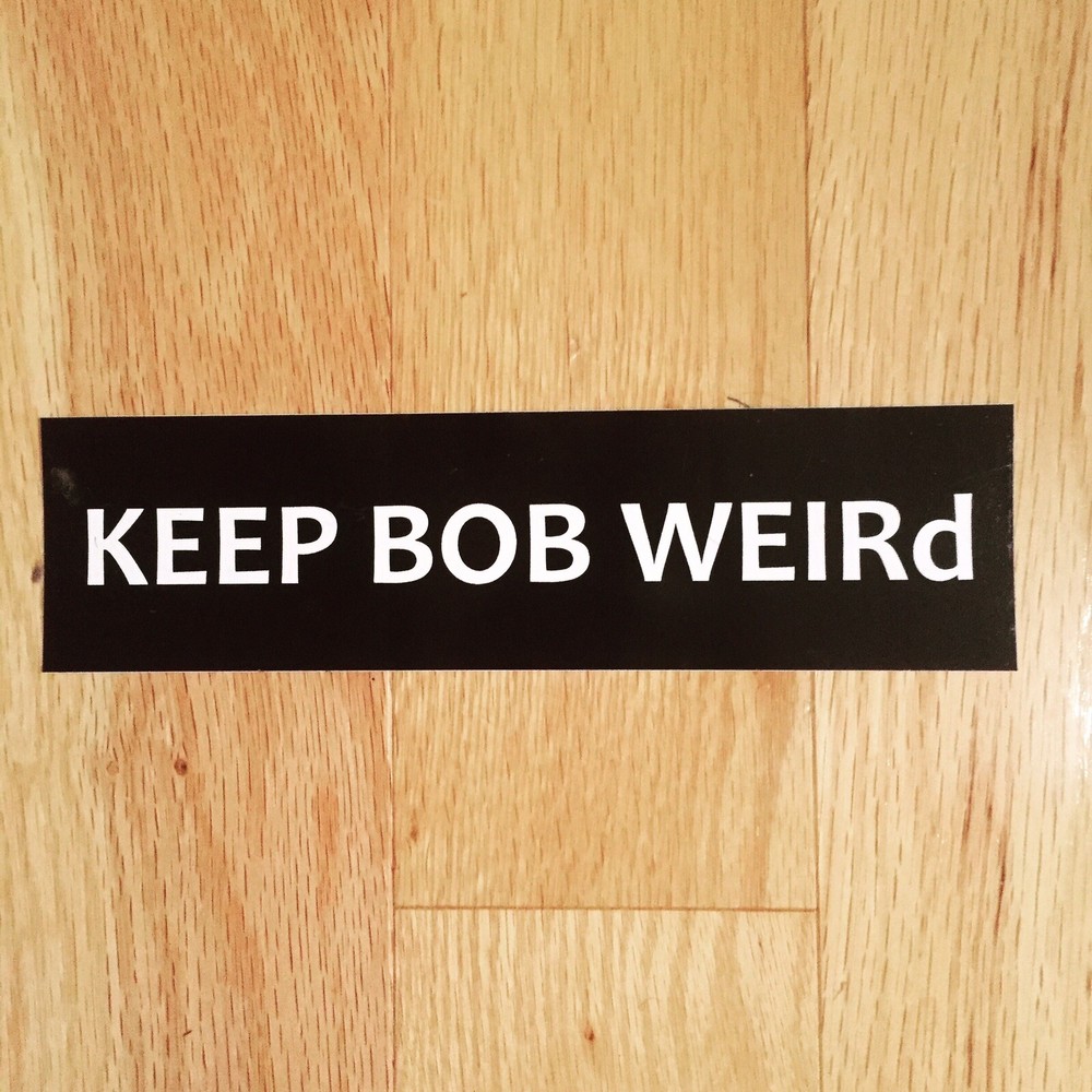Keep Bob Weird Bob Weir Bumpersticker