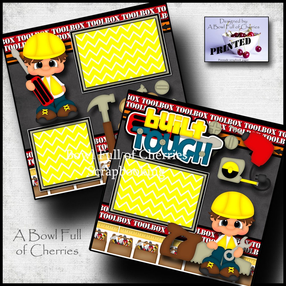 BUILT TOUGH  ~ 2 premade scrapbook pages paper piecing boy toolbox CHERRY #0039
