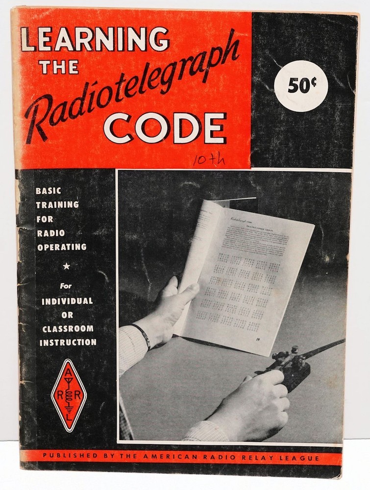 ARRL LEARNING THE RADIOTELEGRAPH CODE 1963