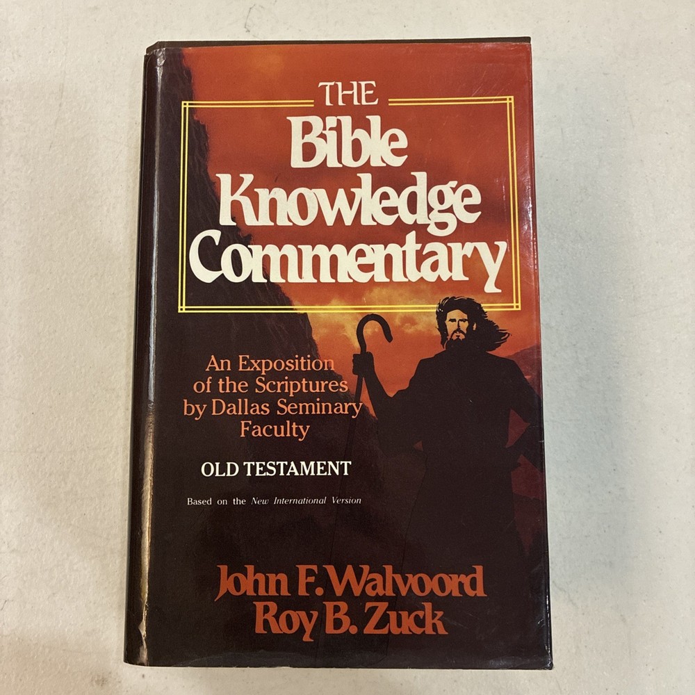 The Bible Knowledge Commentary An Exposition Of The Scriptures
