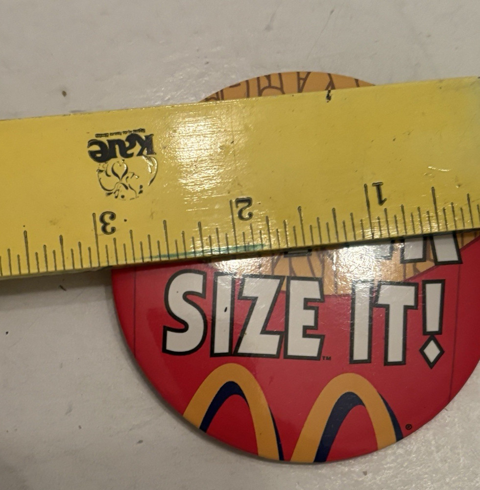 Vintage McDonalds Super Size It Pinback Button - Large 3 Inch !