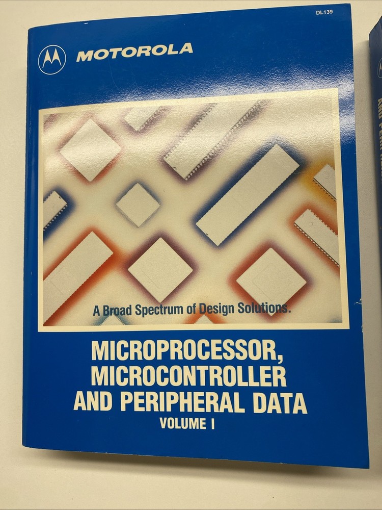 Motorola Microprocessor, Microcontroller and peripheral data Vol. I&II,1988..B87