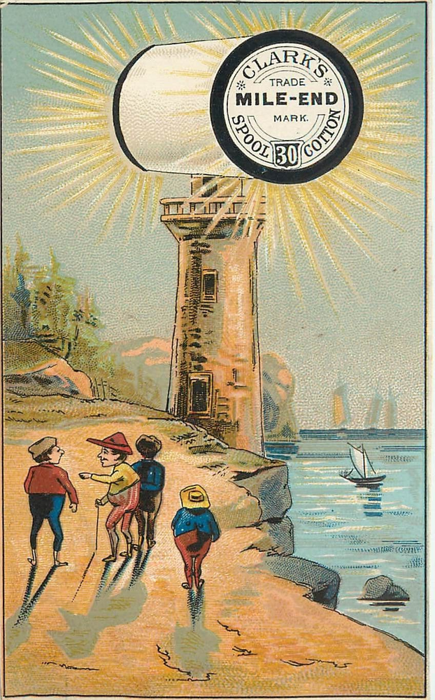 "Clark's Mile End Spool Cotton. Thread Is The Lighthouse Light