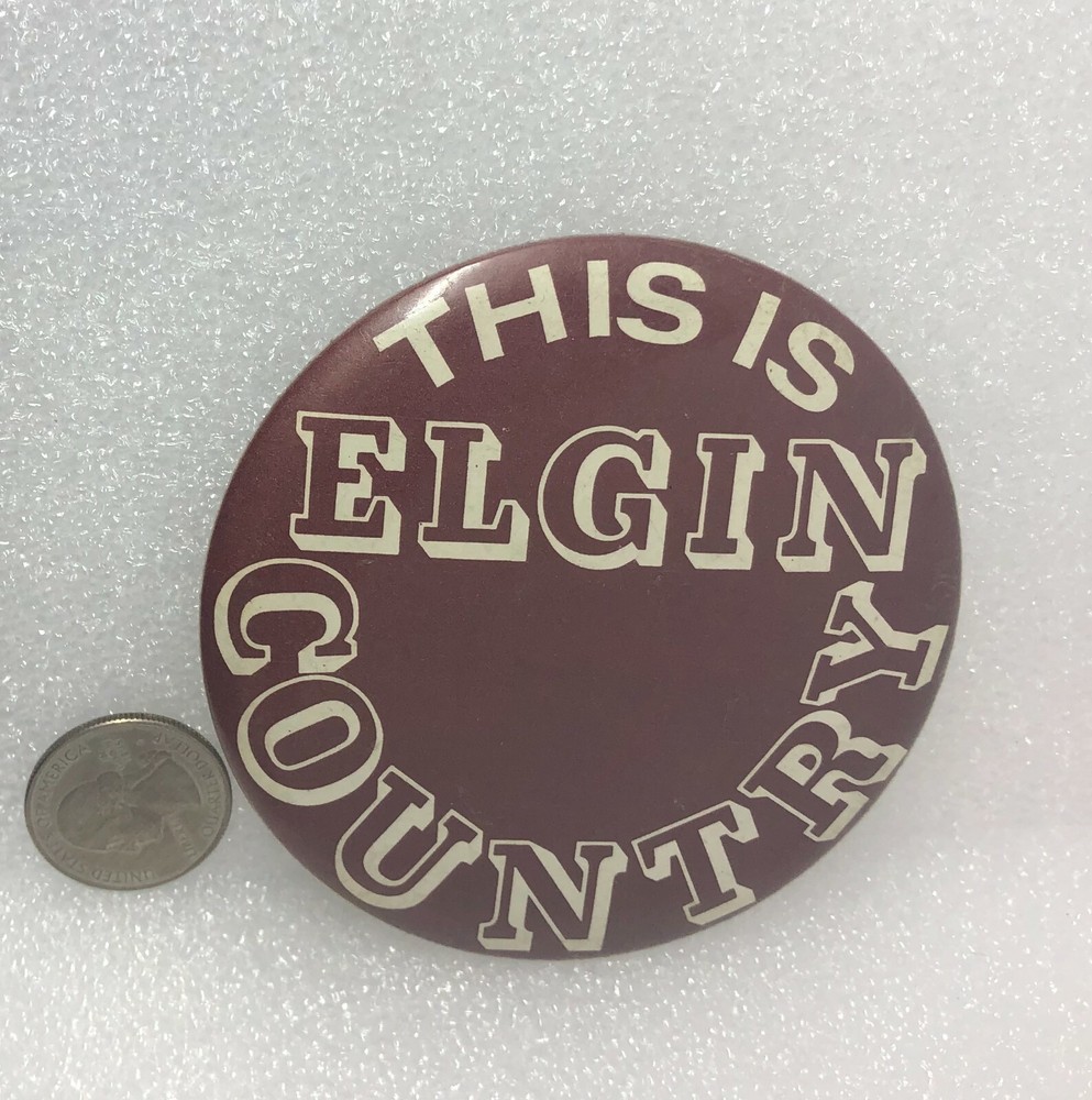 This Is Elgin Country Pin