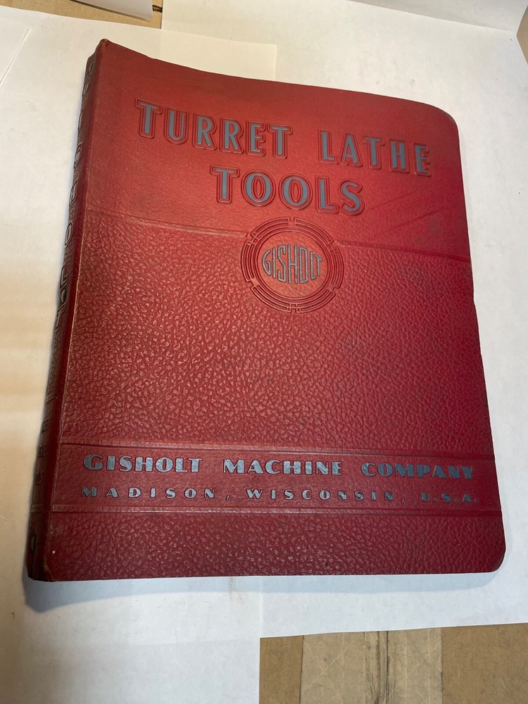 Gisholt Machine Co Madison Wisconsin Turret Lathe Tools Catalog