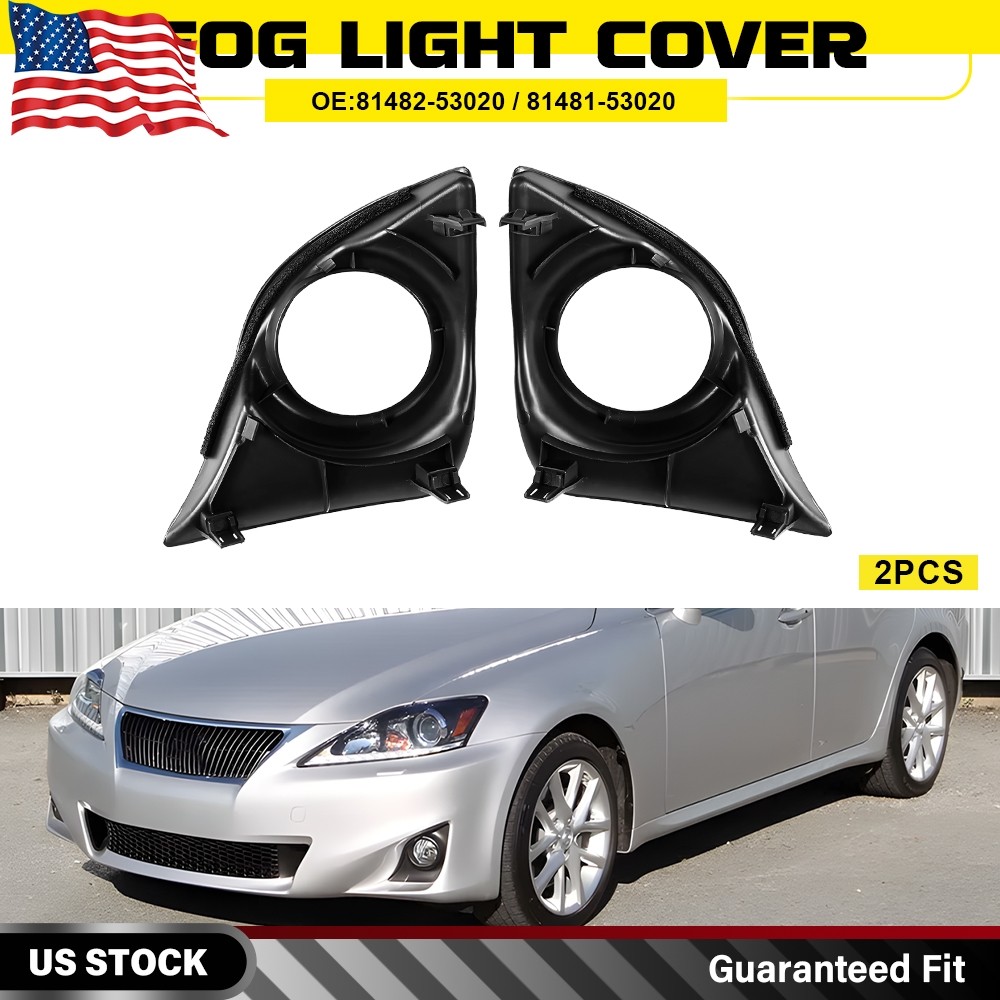 2X Driver & Passenger Side Fog Light Lamp Cover For 2011-2013 Lexus IS250 IS350